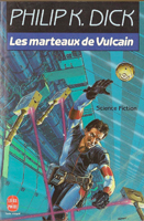 Philip K. Dick Vulcan′s Hammer cover LES MARTEAUX DE VULCAIN